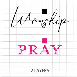 Worship Svg, Pray Svg Christian Svg File For Cricut Religious Svg Praise Svg Faith Svg God Svg Jesus Svg Religion Svg Pray Over It Svg Png image 2