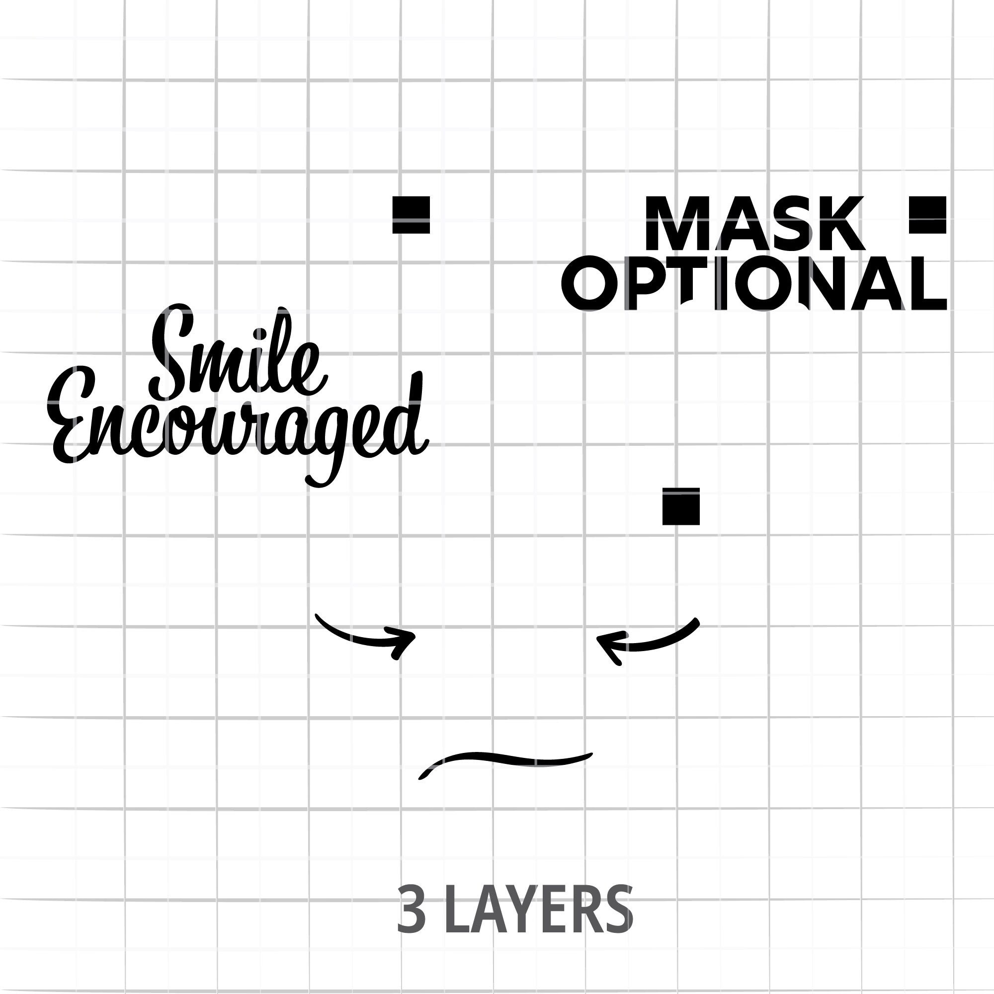 Mask Optional Svg Smiles Encouraged Svg Mask Optional Sign Etsy UK