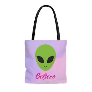 Believe* Girly Alien ~ Tote Bag