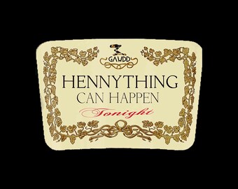 Hennything Is Possible Hennessy Motivational Vector Etsy
