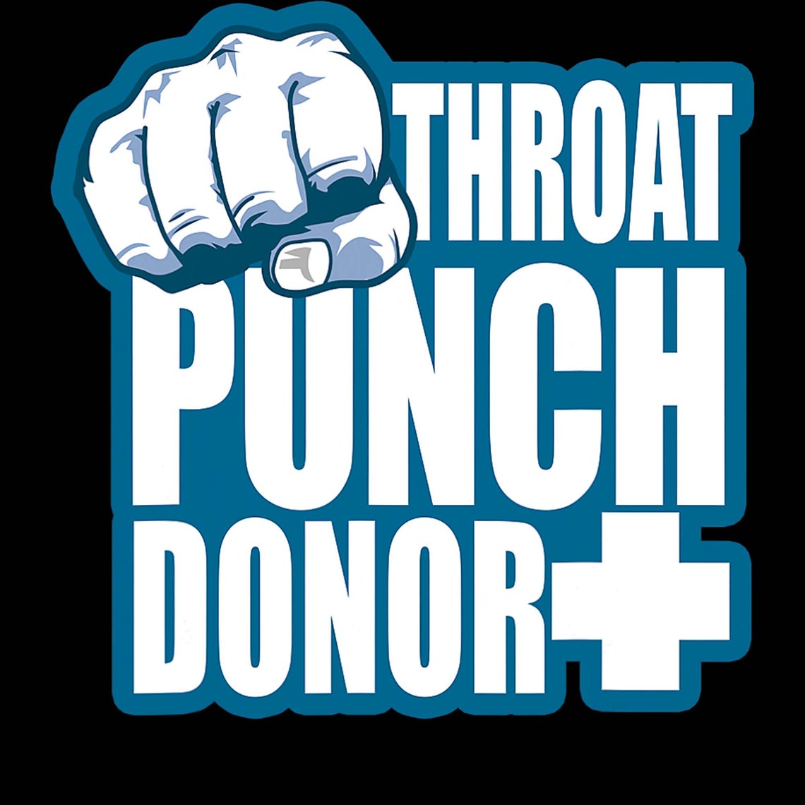 Throat Punch Donor Design Throat Punch I Win Funny Punch Etsy