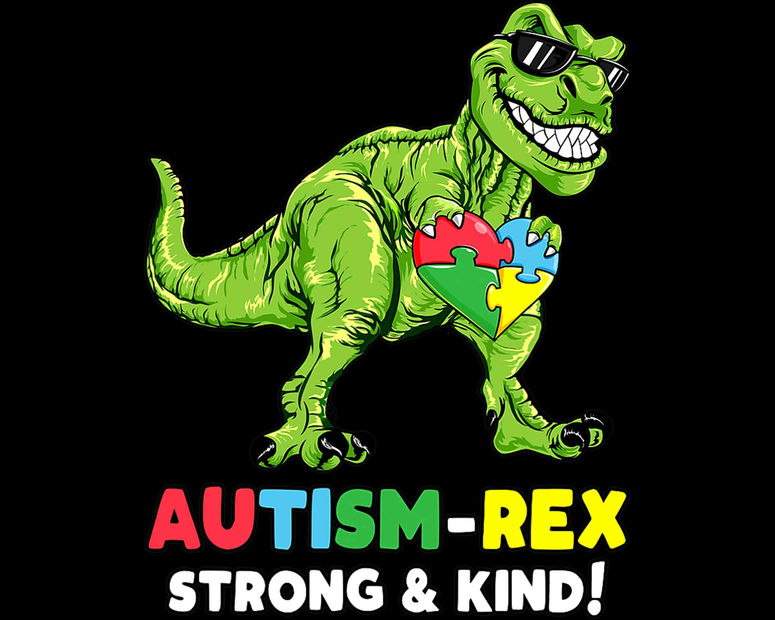 Autism T-Rex Strong And Kind Png Autism Png Design Dinosaur | Etsy