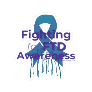 Fighting for FTD Awareness Stickers | Kiss-Cut | Brain Health | Mental Health Gift | Awareness Ribbon | Support Dementia Causes