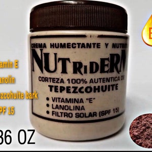 NUTRIDERM TEPEZCOHUITE, with Vitamin E, Lanolin & SPF 15, Acne, Paño (Dark Spots) lines and wrinkles~ 100 % organic