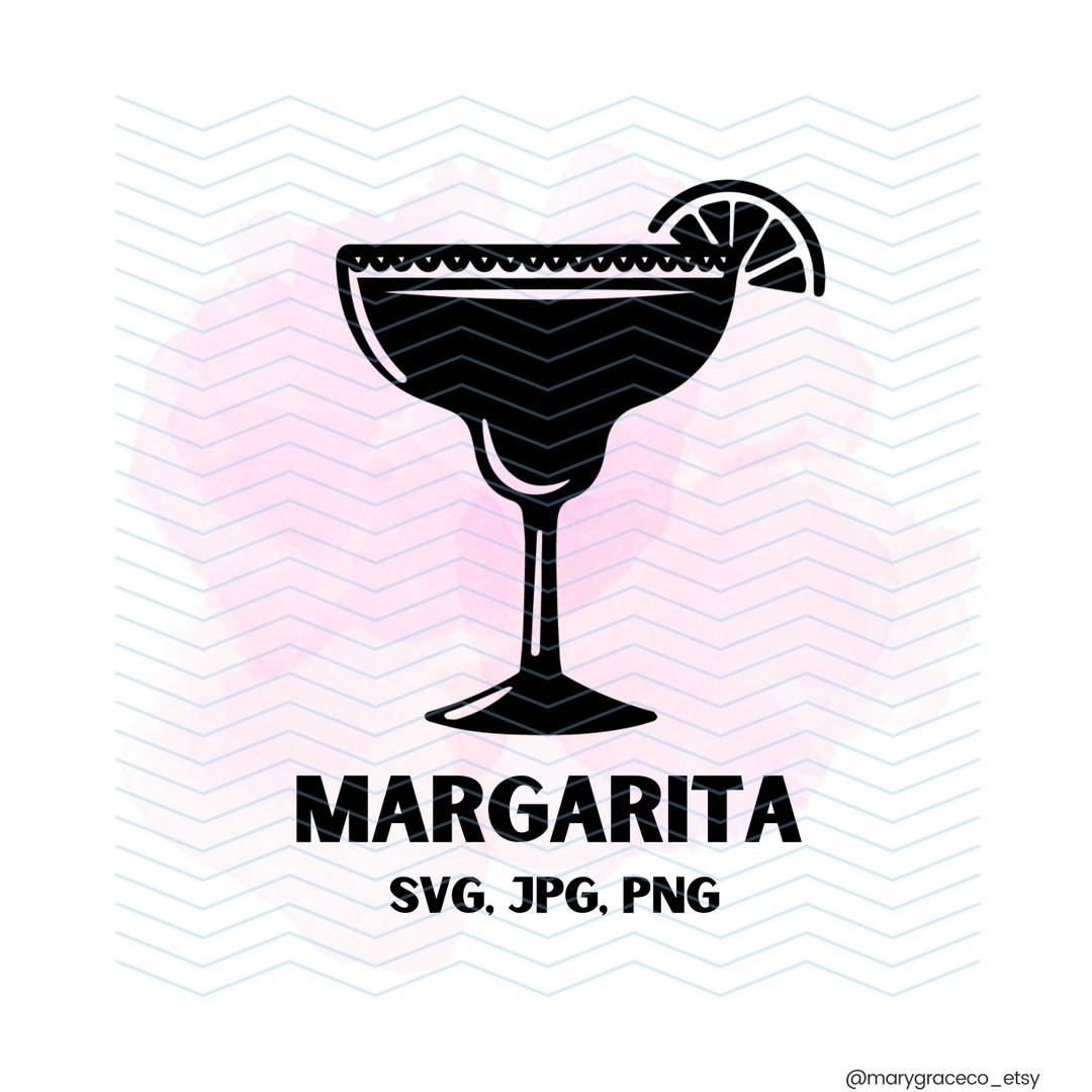 Margarita SVG, Margarita Print Margarita Glass SVG, Cocktails, Cocktail ...