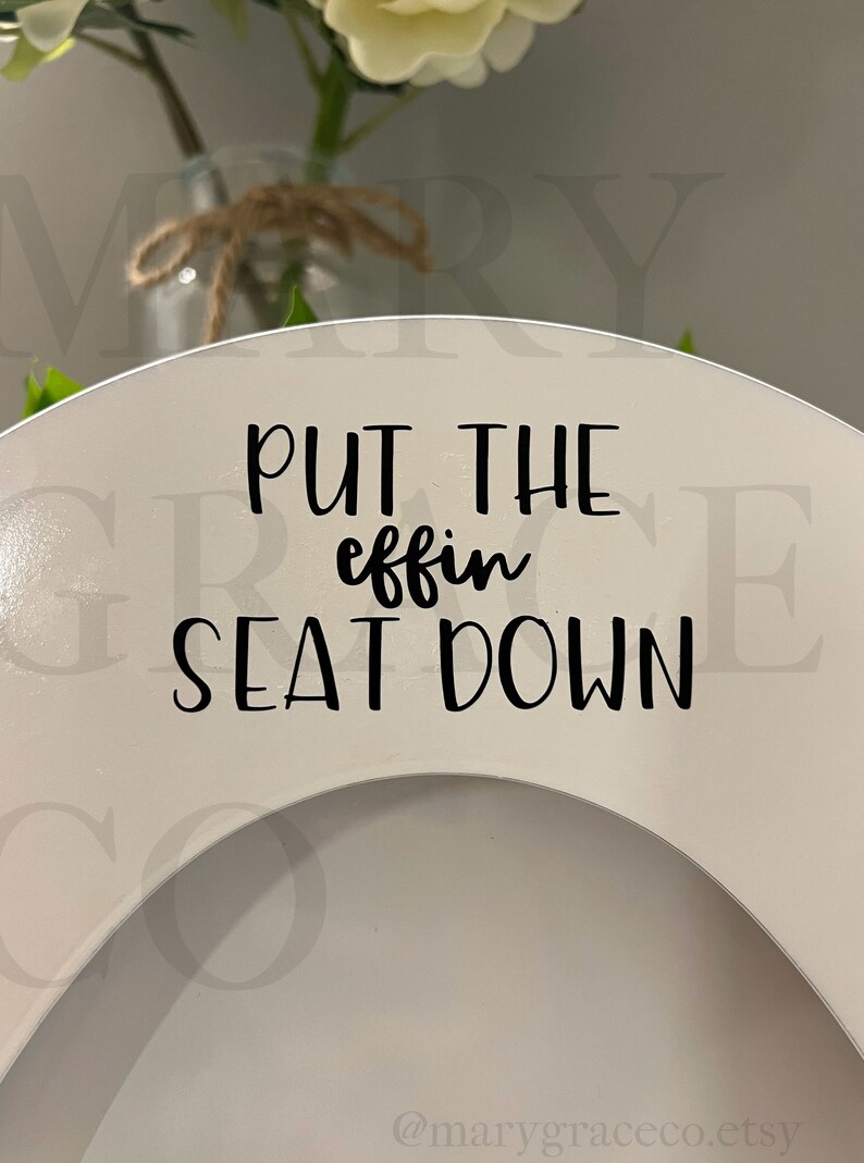 Put the Effin Seat Down Decal Funny Boys Restroom Decor Etsy