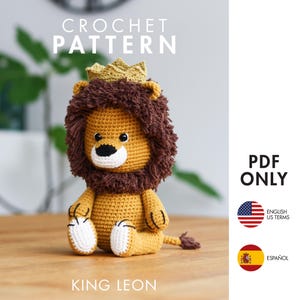 CROCHET PATTERN: King Leon – Amigurumi lion crochet PDF pattern - English and Spanish
