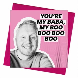 Paul Breach | You're My Baba, My BooBooBooBoo Valentines Card