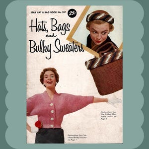 Vintage PDF Pattern, Hats Bags and Bulky Sweaters Crochet Book, 1950s Accessories
