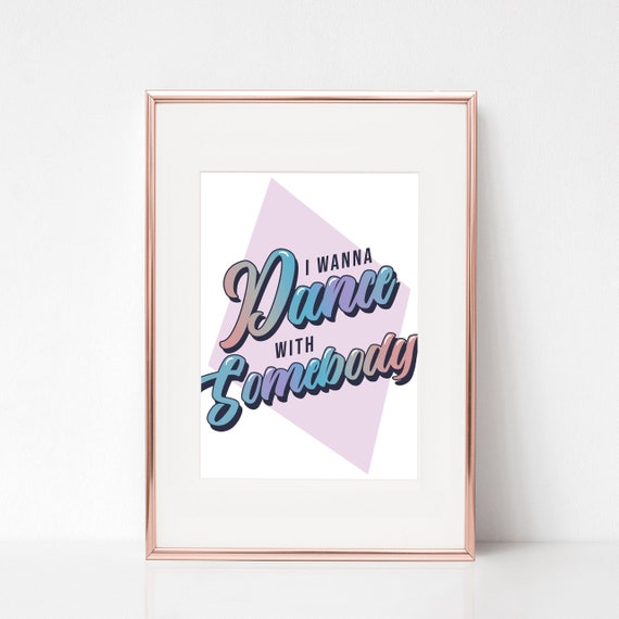 I Wanna Dance With Somebody Whitney Houston Lyrics Etsy