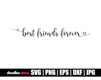 Best Friends Forever SVG File | Best Friends Clip Art | Best Friends Vector | Best Friends Cricut | Best Friends PNG | Best Friends