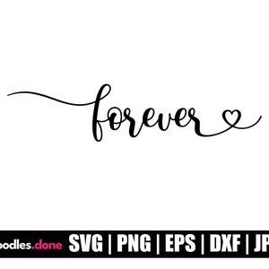 Forever SVG File | Forever SVG Silhouette | Forever Clip Art | Forever Vector | Forever Cricut | Forever PNG | Forever heart svg