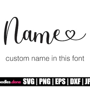 Name in der angezeigten Schriftart mit Herz - SVG | PNG | dxf | eps