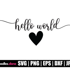 Hej världen SVG-fil | Hej världen ClipArt | Hej världen vektor | Hej världen Cricut | Hej världen PNG | Hej världen klippfil | Hej världen