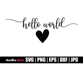 Hello World SVG File | Hello World Clip Art | Hello World Vector | Hello World Cricut | Hello World PNG | Hello World Cut File | Hello World