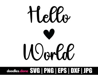 Hello World SVG File | Hello World Clip Art | Hello World Vector | Hello World Cricut | Hello World PNG | Hello World Cut File | Hello World