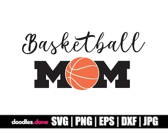 Basketball Mom SVG | Basketball Mom Cut Files | Basketball Mom Vector | Basketball Mom Clip Art | Basketball Mom Cricut | Basketball Mom PNG
