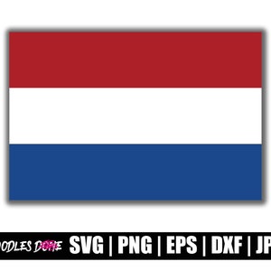 May include: A rectangular graphic of the Dutch flag, featuring horizontal stripes of red, white, and blue. Below the flag is a black banner with the text "DOODLES DONE SVG | PNG | EPS | DXF | JPG".