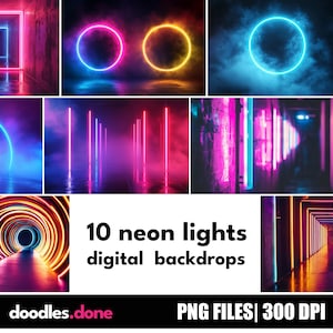 May include: Ten digital backdrops featuring neon lights in various shapes and colors. The backdrops include glowing circles, lines, and tunnels. The text "10 neon lights digital backdrops" is displayed in the center of the image.