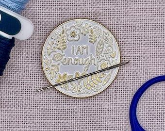 I AM ENOUGH - Magnetic Needle Minder for Cross Stitch, Embroidery, Sewing and Needlework. A Stitching Essential and Perfect Craft Gift