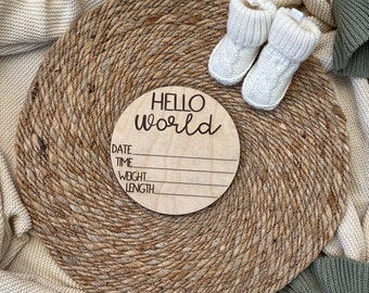 Birth Stats "hello world" Wooden Round | Birth Announcement | Sign for Hospital | Newborn Baby Stats