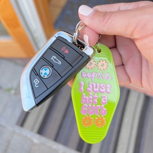 Retro Motel Keychain / Fun Keychain / Trendy Key Tag - Oopsie, I just Hit A Curb