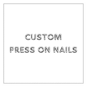custom press on nails