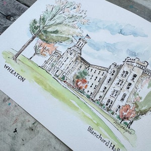 May include: Watercolor painting of a building with a large tree in the foreground. The building is labeled "Blanchard Hall" and has a flag on top. The text "WHEATON" is in the bottom left corner.