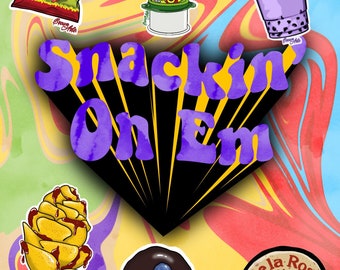 Snackin’ On Em Collection - Prints