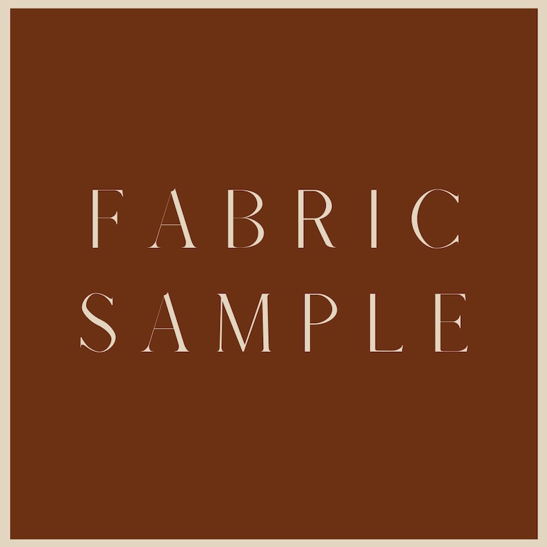 May include: A brown background with the text "FABRIC SAMPLE" in white.