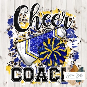 Cheer Coach, Royal Blue en Geel, Sublimatie, Digitale Download, Animal Print, PNG, T-Shirt Design, Tie Dye, Digital Design, PomPom, Megafoon