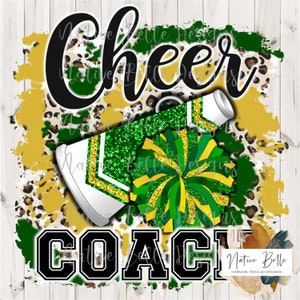 Cheer Coach,Green,Gold,Yellow,Sublimation,Digital Download,Animal Print,PNG,Cheer Life,Tie Dye, Digital Design,PomPom,Megaphone