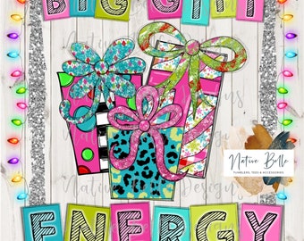 Big Gift Energy-PNG-Sublimation-Merry Christmas-Digital Download-Digital Design-Custom Shirt-Christmas Presents-Christmas Lights-BGE