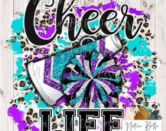 Cheer Life,Teal and Purple,Sublimation,Digital Download,Animal Print,PNG,T-Shirt Design,Tie Dye, Digital Design,PomPom,Megaphone
