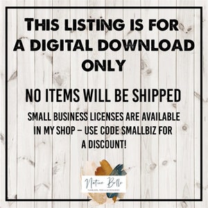 May include: A digital download notice with the text "THIS LISTING IS FOR A DIGITAL DOWNLOAD ONLY NO ITEMS WILL BE SHIPPED SMALL BUSINESS LICENSES ARE AVAILABLE IN MY SHOP - USE CODE SMALLBIZ FOR A DISCOUNT!" and a logo for "Native Belle TUMBLERS, TEES & ACCESSORIES".