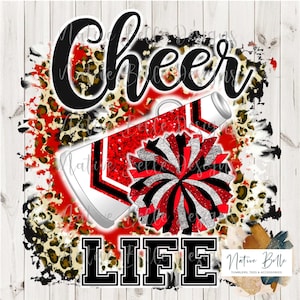 Cheer Life-Red and Black-PNG-Sublimation-Cheer-Digital Design-Digital Download-Shirt Design-Pom Pom-Megaphone-Tie Dye-Animal Print