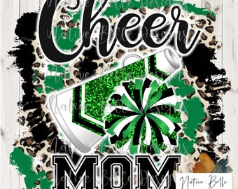 Cheer Mom,Green and Black,Sublimation,Digital Download,Animal Print,PNG,Cheer,Tie Dye, Digital Design,PomPom,Megaphone