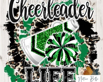 Cheerleader Life,Green and Black,Sublimation,Digital Download,Animal Print,PNG,Cheer,Tie Dye, Digital Design,PomPom,Megaphone