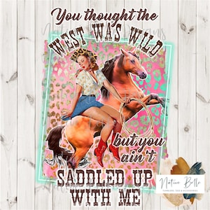 Saddle Up With Me-PNG-Sublimation-Digital Download-If I Were A Cowboy-Country Song-Cowgirl-Bleached Shirt-Vintage Cowgirl-Leopard Print