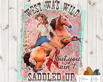Saddle Up With Me-PNG-Sublimation-Digital Download-If I Were A Cowboy-Country Song-Cowgirl-Bleached Shirt-Vintage Cowgirl-Leopard Print