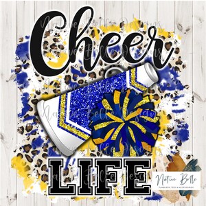 Cheer Life, Royal Blue e Yellow, Sublimazione, Download digitale, Stampa animale, PNG, T-Shirt Design, Tie Dye, Digital Design, PomPom, Megafono