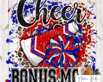 Cheer Bonus Mom-Red White and Blue-PNG-Sublimation-Cheer-Digital Design-Digital Download-Shirt Design-Pom Pom-Megaphone-Tie Dye-Animal Print