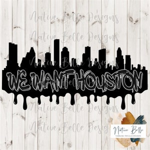 Houston Skyline, PNG, SVG, JPEG, Houston, Baseball, Graffiti, Sublimation, Screen print, Direct to Film, Custom Shirt, We Want Houston