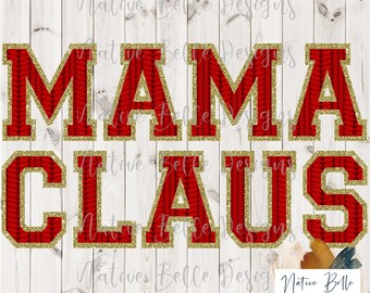 Mama Claus-PNG-Sublimation-Digital Download-Digital Design-Wool Sweater Design-Gold Glitter-Merry Christmas-Christmas Shirt-Santa Claus