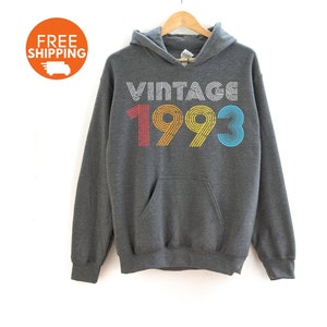 Vintage 1993 Sweatshirt Hoodie,Birthday Gift for 30 Year Old,30th Birthday Gift,Womens 30th Birthday 1993 Sweatshirt for,Mom,Sister,Her,gift