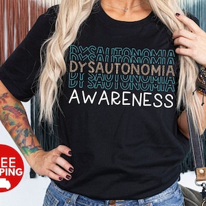Dysautonomia Awareness Shirt,Dysautonomia Awareness Month Shirt,Dysautonomia Shirt,Dysautonomia Support,ANS Dysfunction,POTS Awareness Shirt