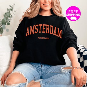 Amsterdam Netherlands Gift Shirt, Netherland Traveler Gifts for Women, Amsterdam Trip Gift Sweatshirt, Amsterdam Travel Gift, Holland Shirt