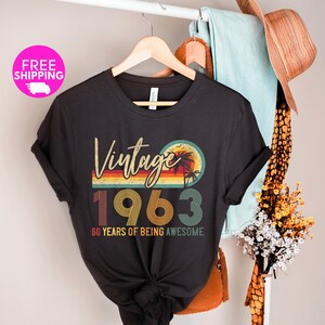 60th Birthday Shirt, Vintage 1963 Shirt, 60th Birthday Gift For Women, 60th Birthday Gift For Men, 60th Birthday Him, 60th Birthday Her