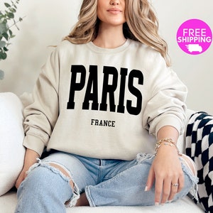 Paris France Gift Sweatshirt for Women, Paris Shirt, Paris Sweatshirt, Paris Pullover Clothing, Paris Travel Sweatshirt, Souvenir Paris Trip