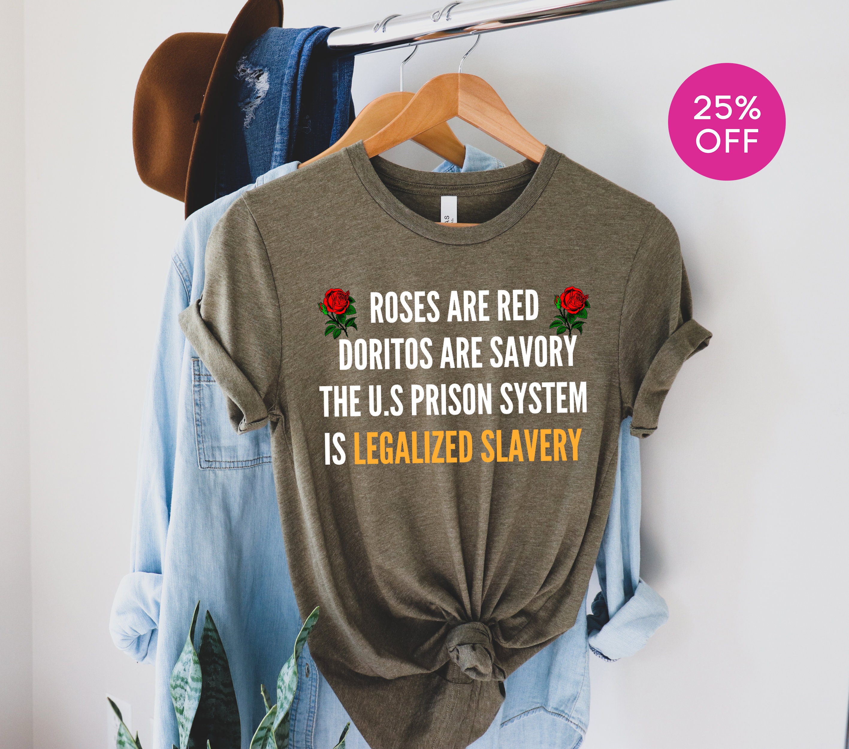 Roses Are Red Doritos Are Savory The U.S Prison T Shirt Roses Are Red Doritos Are Savory The U.S Prison T Shirt